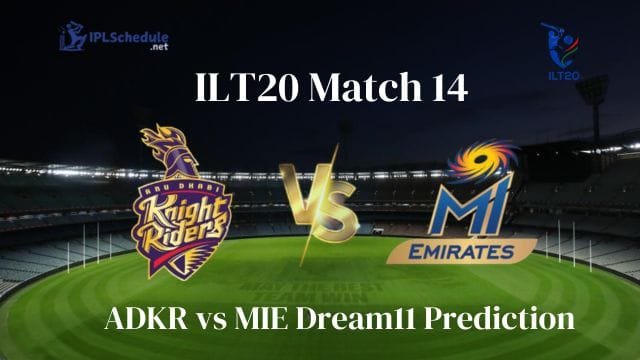 ILT20 2025 ADKR vs MIE Dream11 Prediction, Dream11 Team Today, Fantasy Cricket Tips, Playing XI