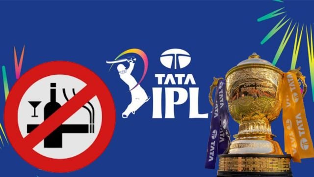 Tobacco and Alcohol Ads Banned in IPL 2025