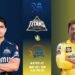 GT vs CSK IPL 2025