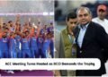 BCCI Demands the Trophy, Naqvi Criticised