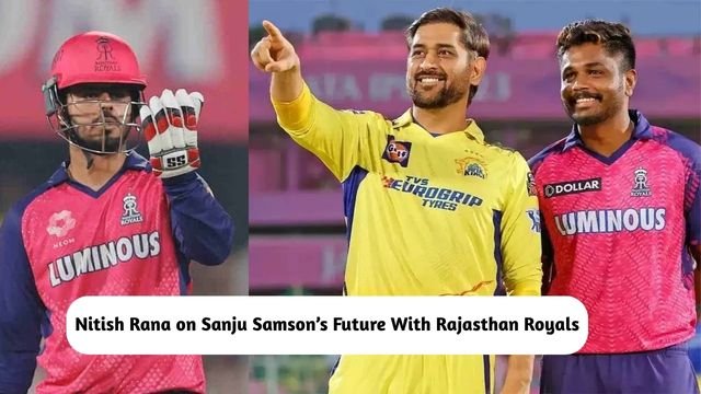 Nitish Rana on Sanju Samson's Future