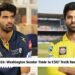 Washington Sundar Trade to CSK