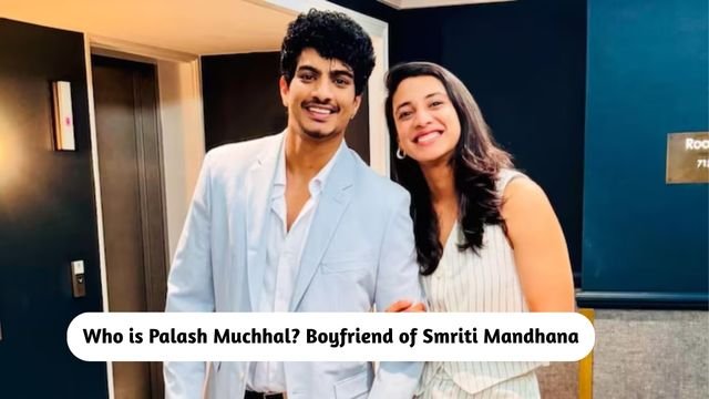 Who is Palash Muchhal?