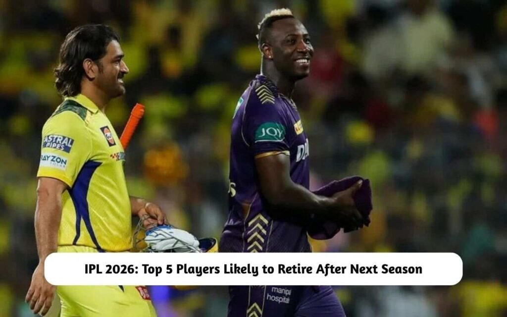 IPL 2026 Top 5 Players to Retire