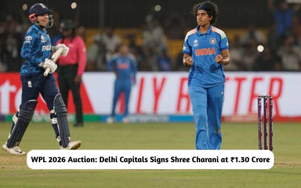 Delhi Capitals Signs Shree Charani