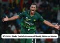 Shoaib Akhtar Joins Dhaka Capitals
