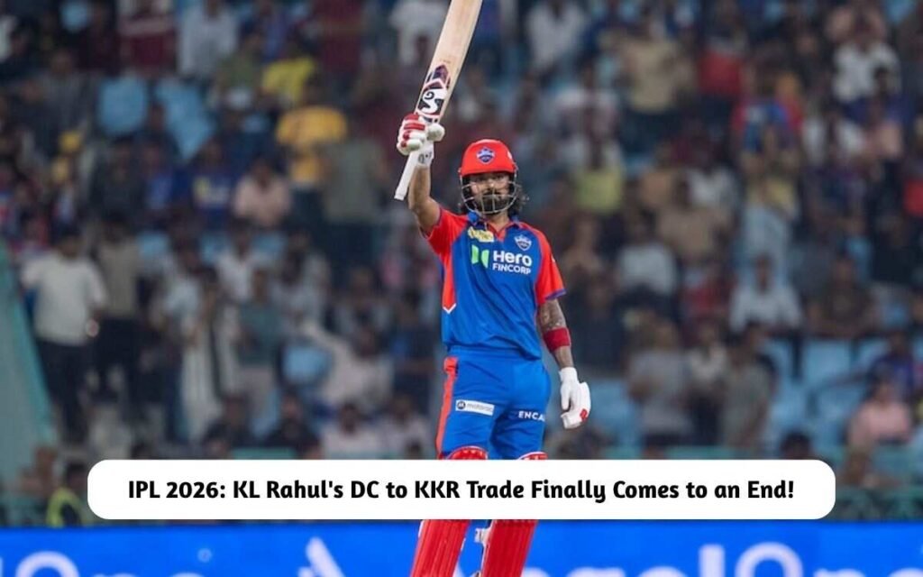 IPL 2026 KL Rahul Trade