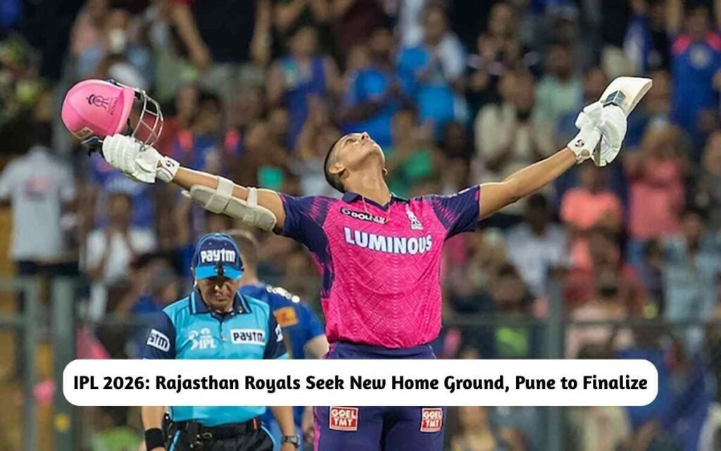 IPL 2026: Rajasthan Royals New Home Ground