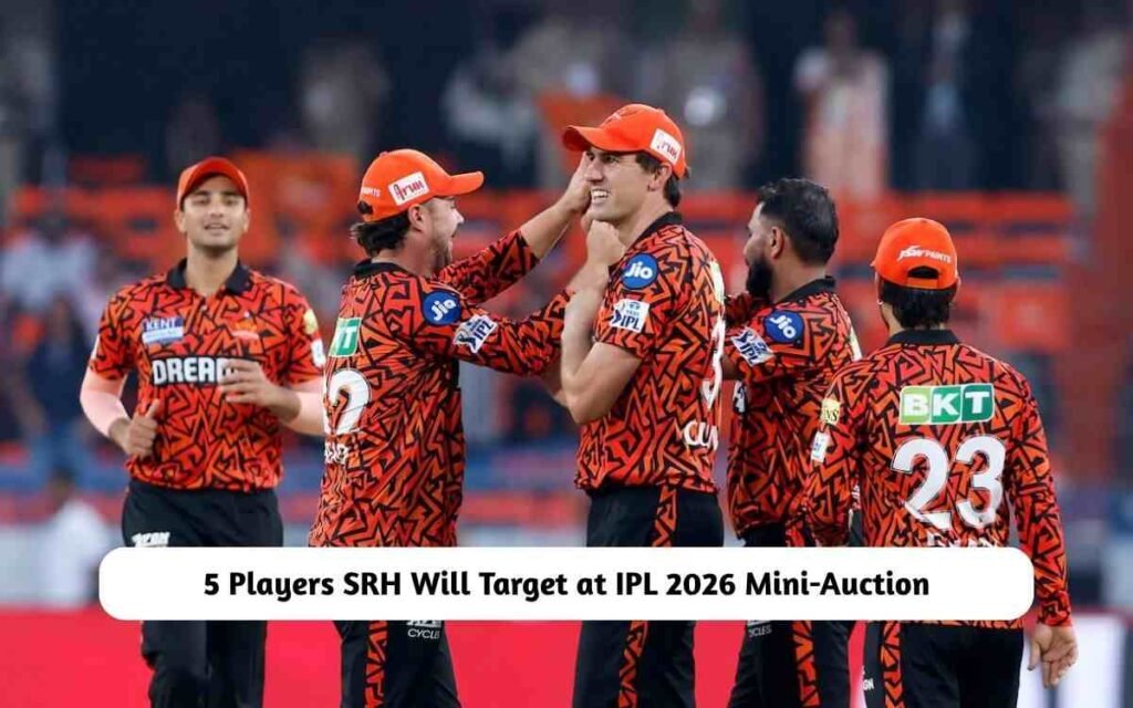 5 Players SRH Will Target