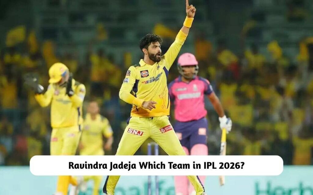 Ravindra Jadeja Team IPL 2026