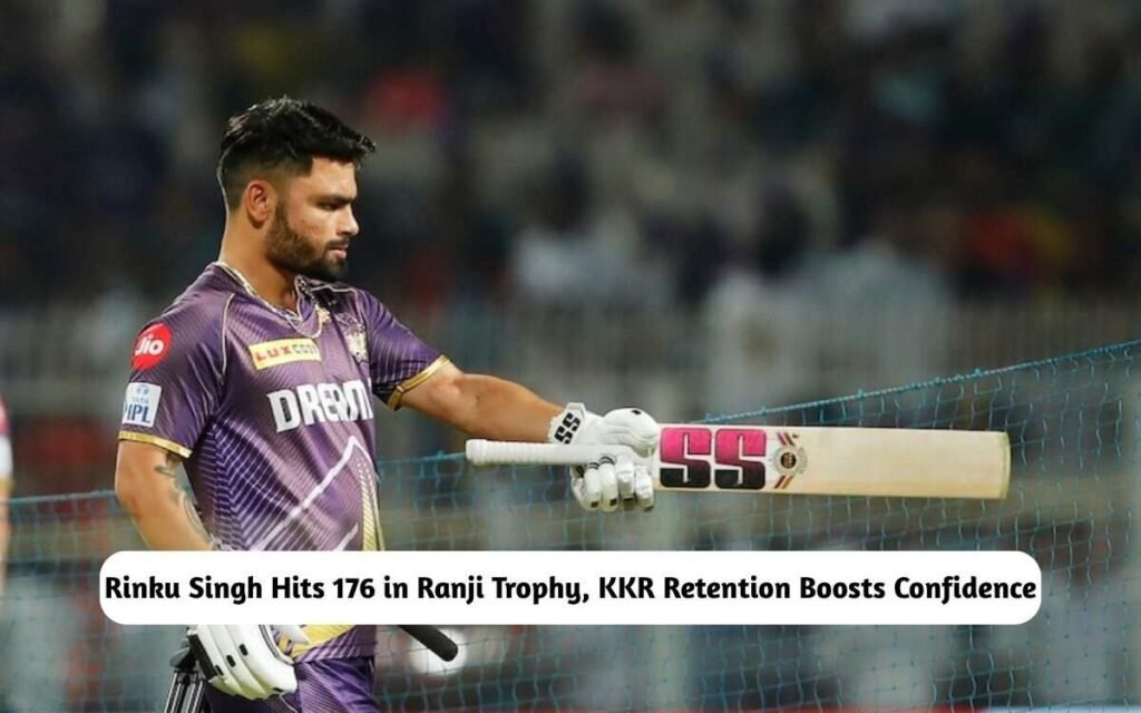 Rinku Singh Scores 176 in Ranji Trophy