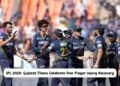 IPL 2026: Gujarat Titans Celebrate Star Player Injury Recovery