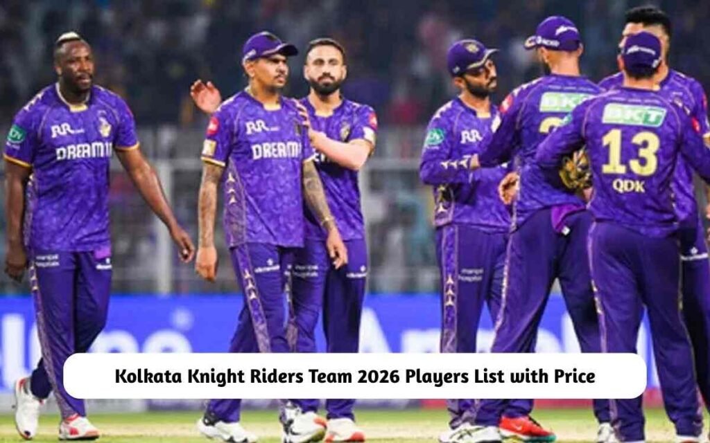 Kolkata Knight Riders Team 2026 Players List with Price