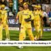 Chennai Super Kings IPL 2026 Tickets