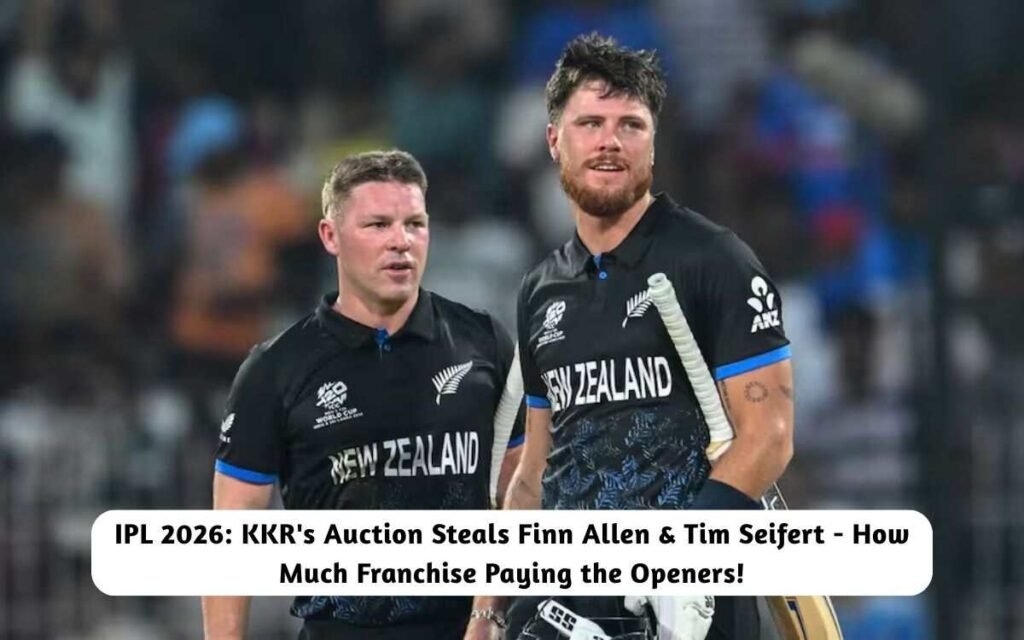 IPL 2026: KKR's Auction Steals Finn Allen & Tim Seifert