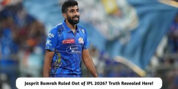 Jasprit Bumrah Ruled Out of IPL 2026