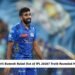 Jasprit Bumrah Ruled Out of IPL 2026