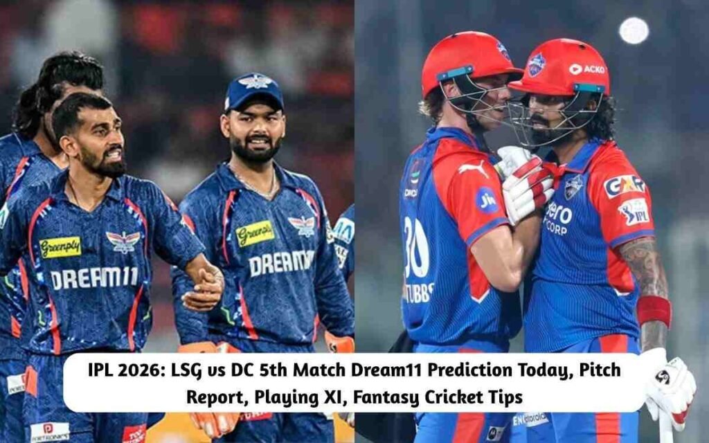 IPL 2026: LSG vs DC 5th Match Prediction