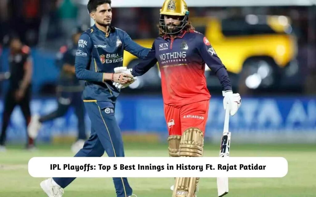 IPL Playoffs: Top 5 Best Innings in History